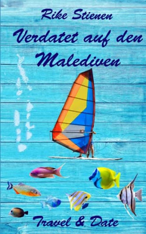 Verdatet auf den Malediven: Travel & Date