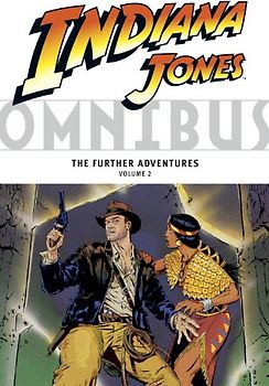 Indiana Jones Omnibus, Volume 2: The Further Adventures