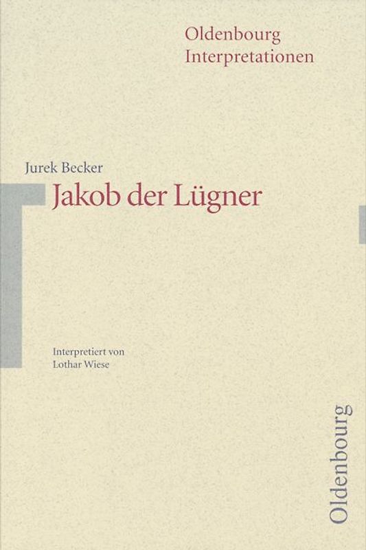 Jurek Becker: Jakob der Lügner