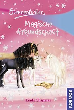 Sternenfohlen, 3, Magische Freundschaft