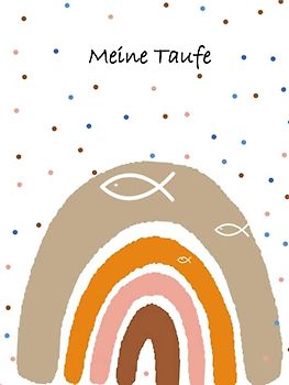 Meine Taufe, Mein Gästebuch: Ein tolles Geschenk für das Patenkind zur Tauffeier von der Patentante oder dem Patenonkel. Dezentes und dekoratives ... und Worte der Gäste für den Täufling.