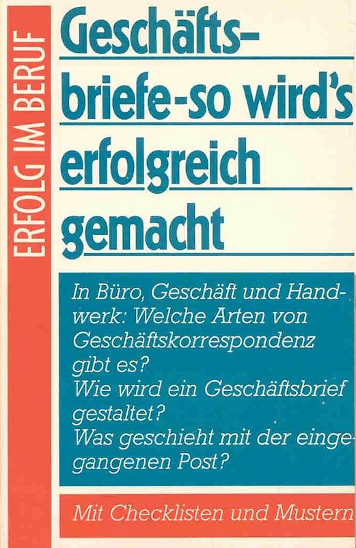 Geschäftsbriefe - so wird's erfolgreich gemacht (Erfolg im Beruf) - Dr. Dieter P. Farda
