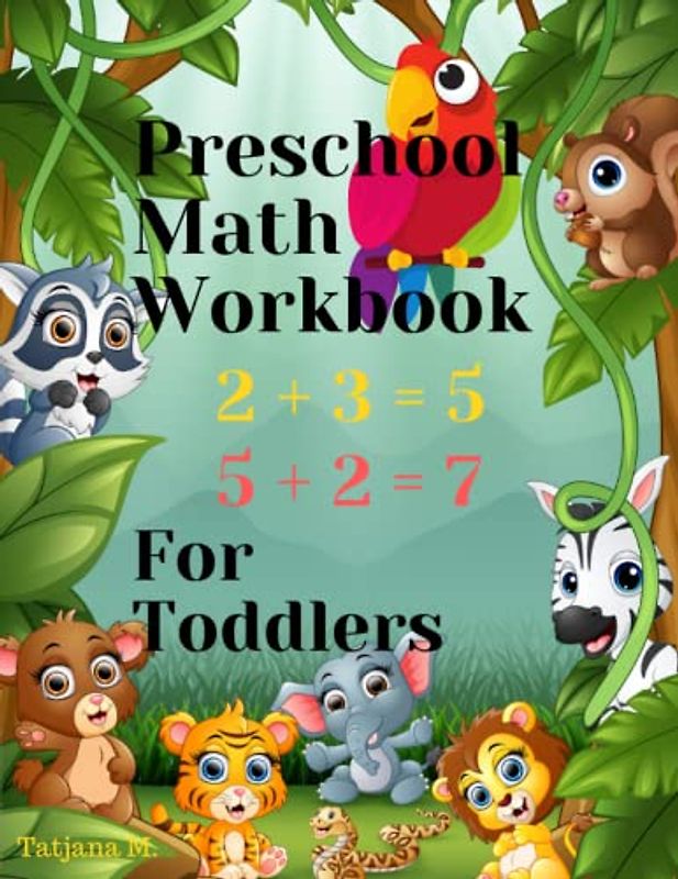 Preschool Math Workbook: For Toddlers