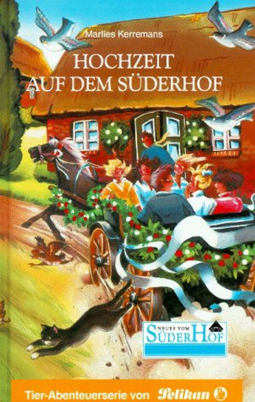 Neues vom Süderhof / Hochzeit auf dem Süderhof