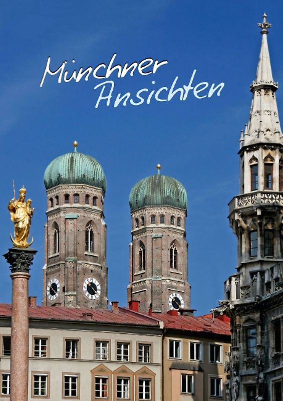 Münchner Ansichten (Posterbuch DIN A4 hoch)