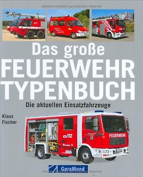 Das große Feuerwehr-Typenbuch