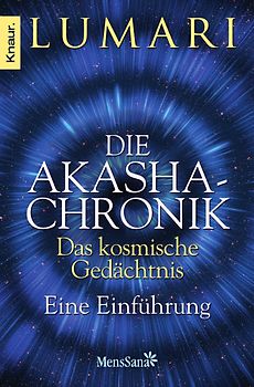 Die Akasha-Chronik - das kosmische Gedächtnis