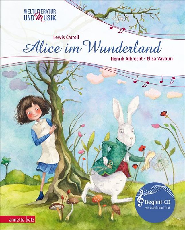 Alice im Wunderland (Weltliteratur und Musik mit CD und zum Streamen, Bd.)