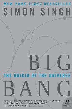 Big Bang: The Origin of the Universe (P.S.) - Simon Singh