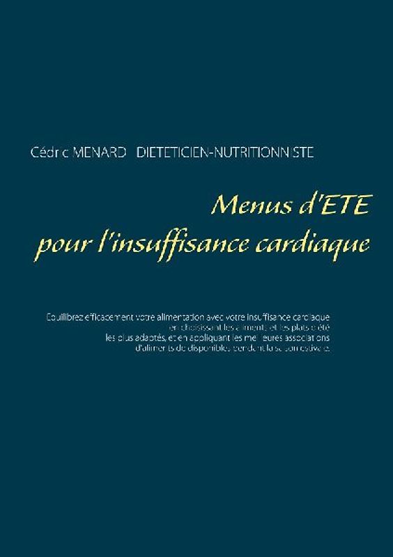 Menus d'été pour l'insuffisance cardiaque