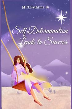 SELF-DETERMINATION LEADS TO SUCCESS