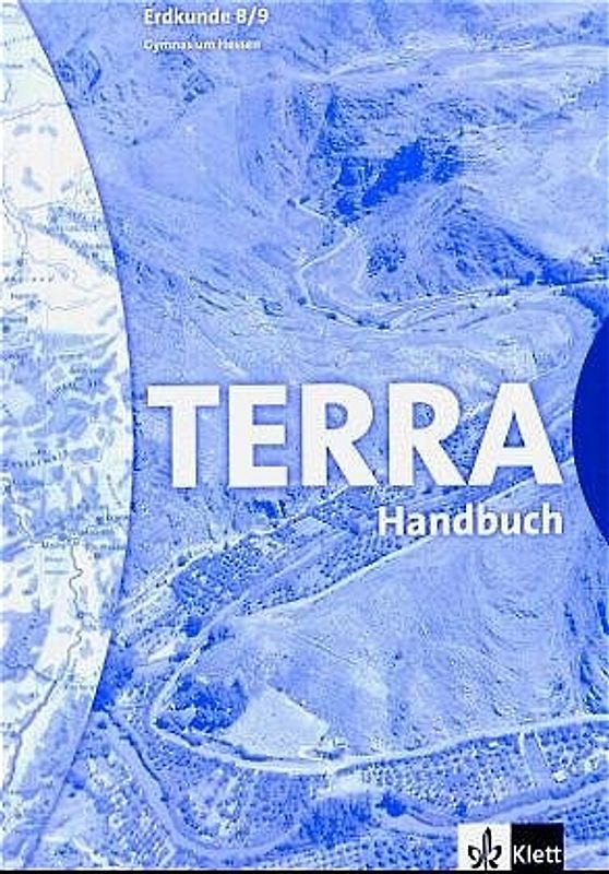 TERRA Erdkunde 8/9. Ausgabe Hessen Gymnasium