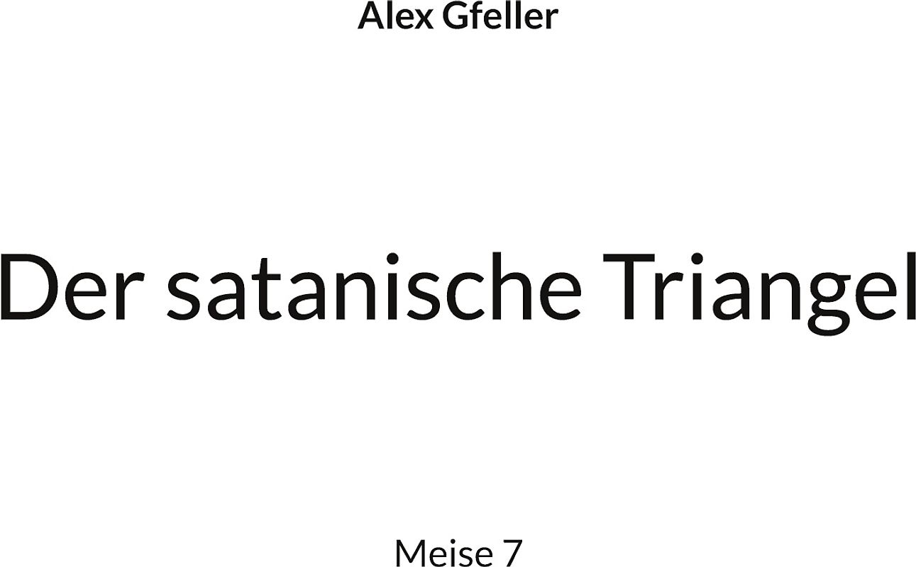Der satanische Triangel