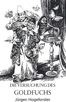 Die Versuchung des Goldfuchs