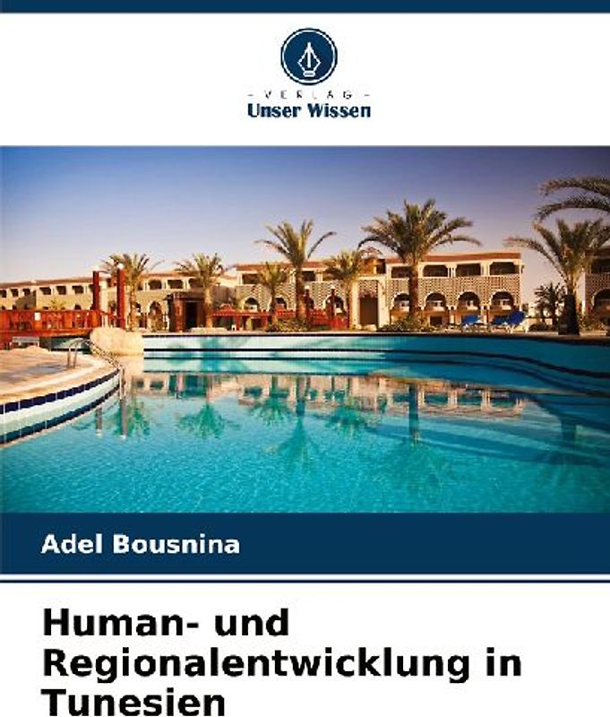 Human- und Regionalentwicklung in Tunesien