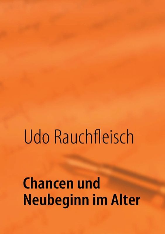 Chancen und Neubeginn im Alter