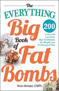 The Everything Big Book of Fat Bombs