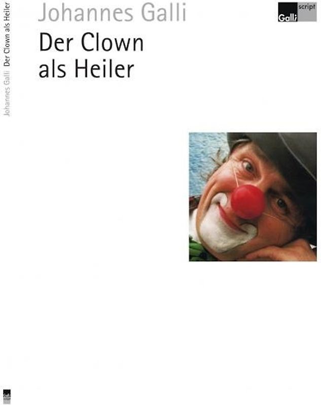 Der Clown als Heiler