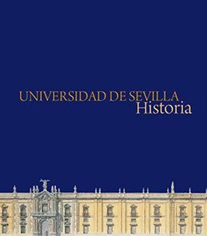 Universidad de Sevilla : historia