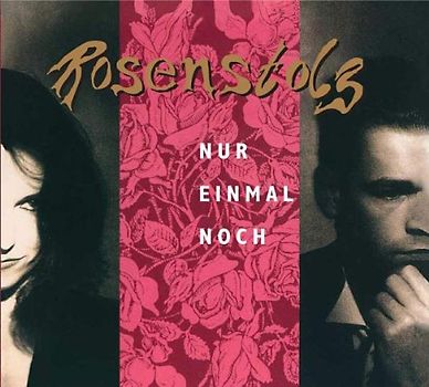 Rosenstolz - Nur Einmal Noch