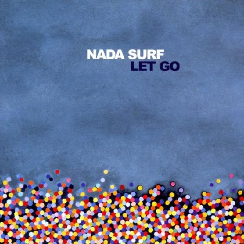 Nada Surf - Let Go (Limited Edition)