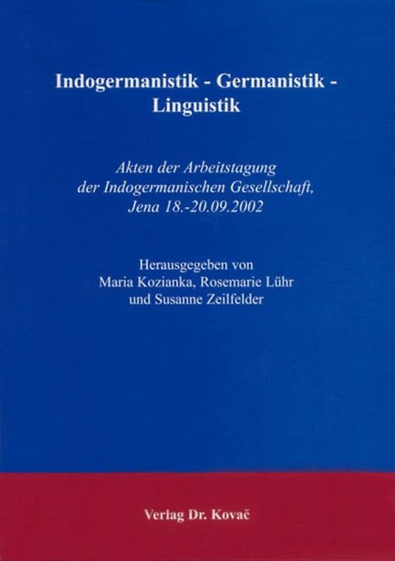 Indogermanistik - Germanistik - Linguistik