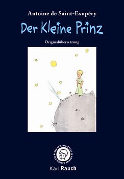 Der Kleine Prinz. Die Blaue Ausgabe