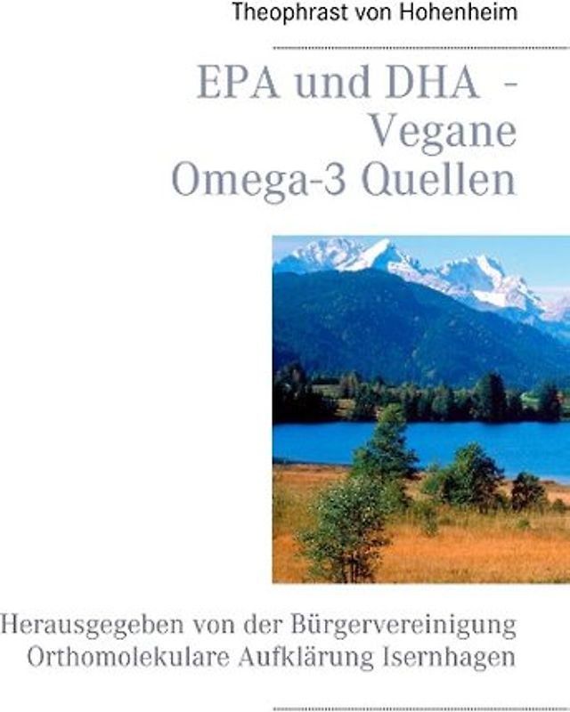 EPA und DHA - Vegane Omega-3 Quellen