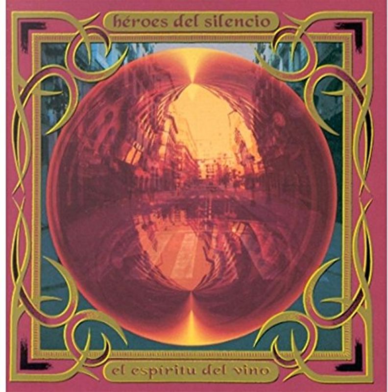 Heroes Del Silencio - El Espiritu Del Vino