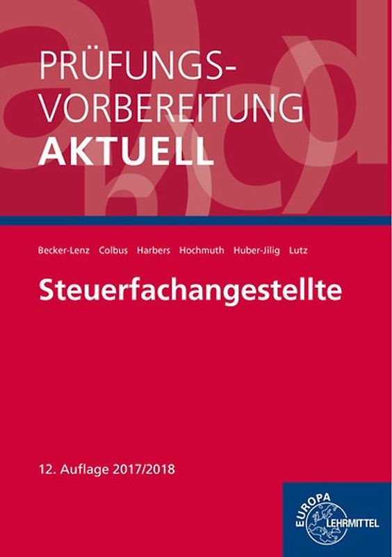Prüfungsvorbereitung aktuell - Steuerfachangestellte