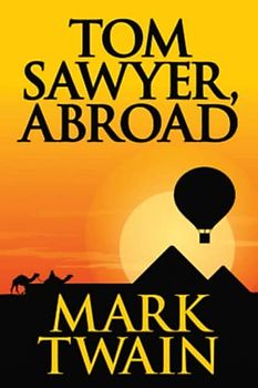 Tom Sawyer Abroad (Annotated)
