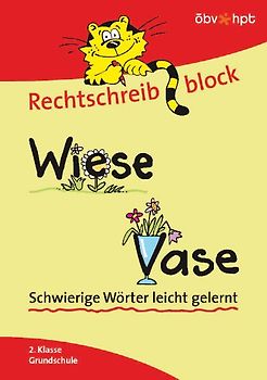 Rechtschreibblock 2. Klasse - Wiese, Vase. Schwierige Wörter leicht gelernt