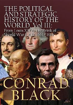 The Political and Strategic History of the World, Vol. III