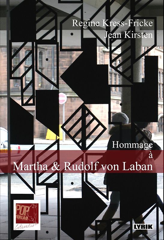 Hommage à Martha & Rudolf von Laban