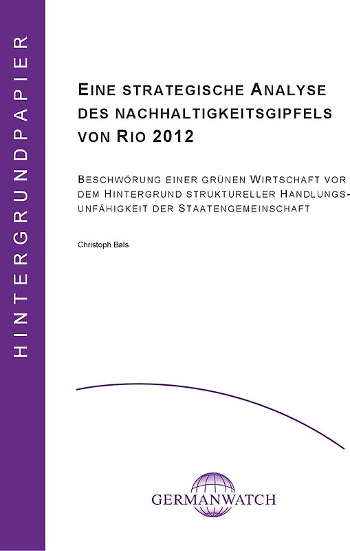 Eine strategische Analyse des Nachhaltigkeitsgipfels von RIO 2012