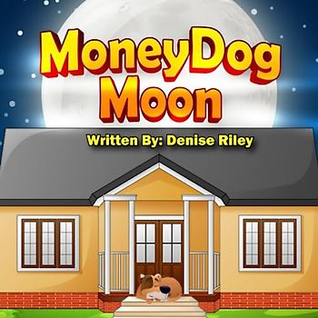 MoneyDog Moon