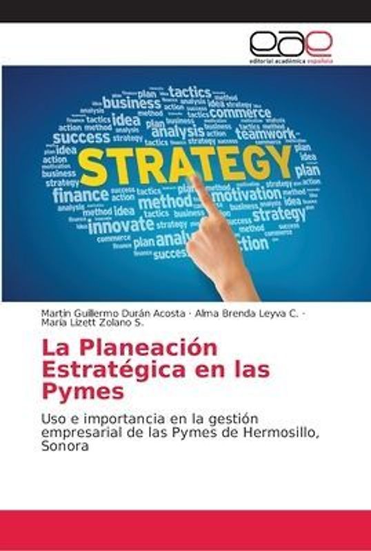La Planeación Estratégica en las Pymes