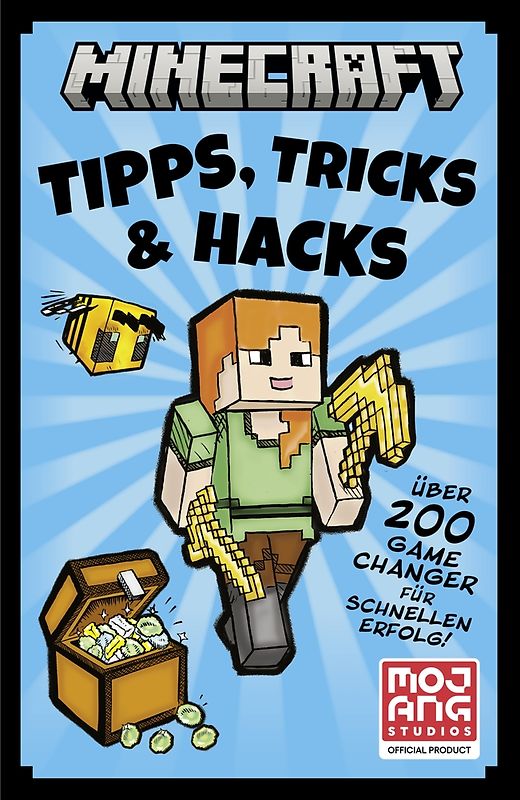 Minecraft Tipps, Tricks & Hacks. Über 200 Game Changer für schnellen Erfolg