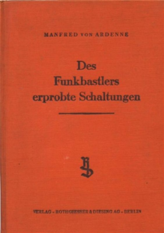 Des Funkbastlers erprobte Schaltungen