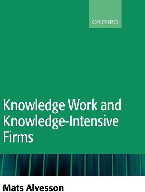 Knowledge Work and Knowledge-Intensive Firms