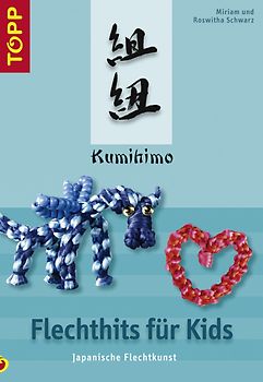 Kumihimo - Flechthits für Kids