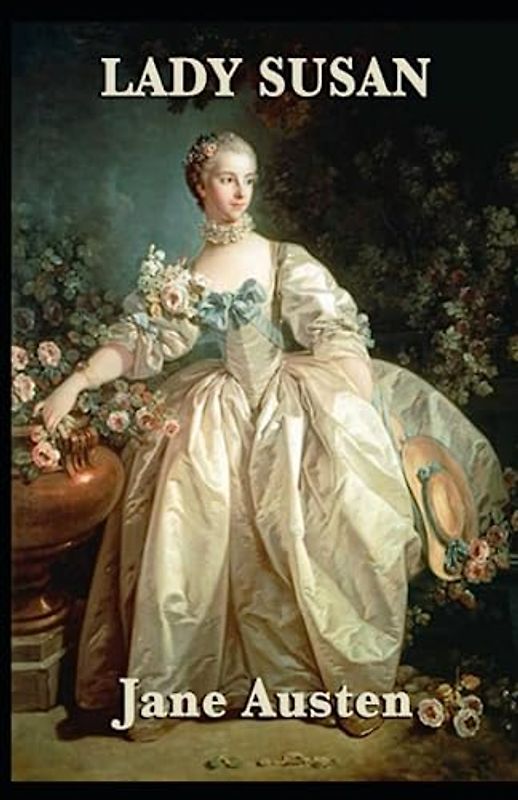 Lady Susan Annotated