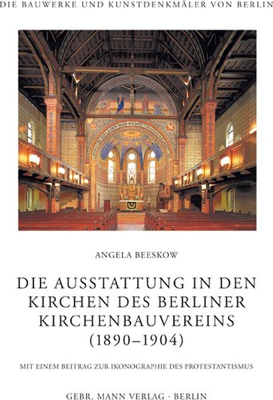 Die Ausstattung in den Kirchen des Berliner Kirchenbauvereins (1890-1905)