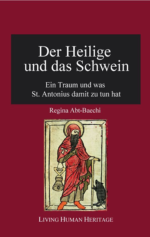 Der Heilige und das Schwein.