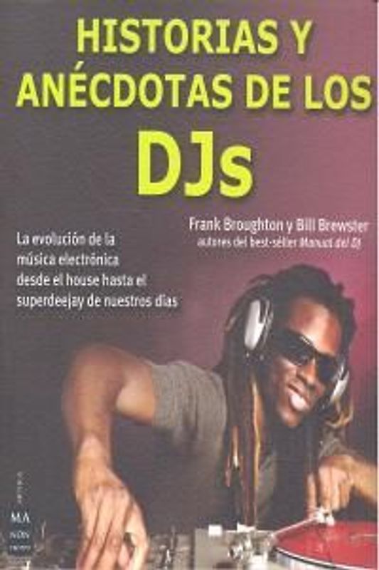 Historias y anécdotas de los dj's