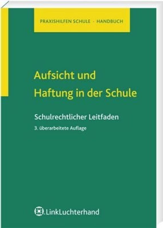 Aufsicht und Haftung in der Schule