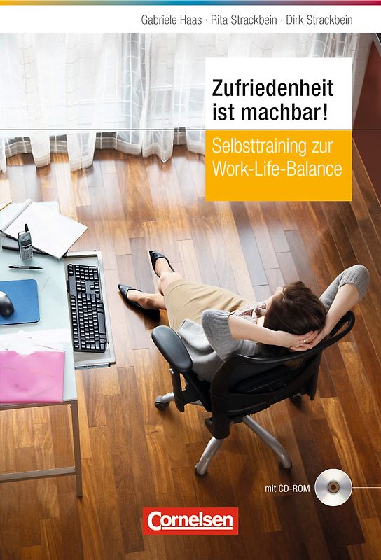 Persönlicher Erfolg Zufriedenheit ist machbar!