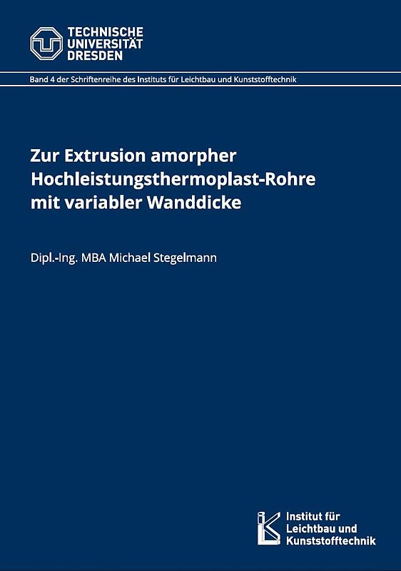 Zur Extrusion amorpher Hochleistungsthermoplast-Rohre mit variabler Wanddicke