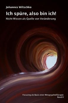 Ich spüre, also bin ich!