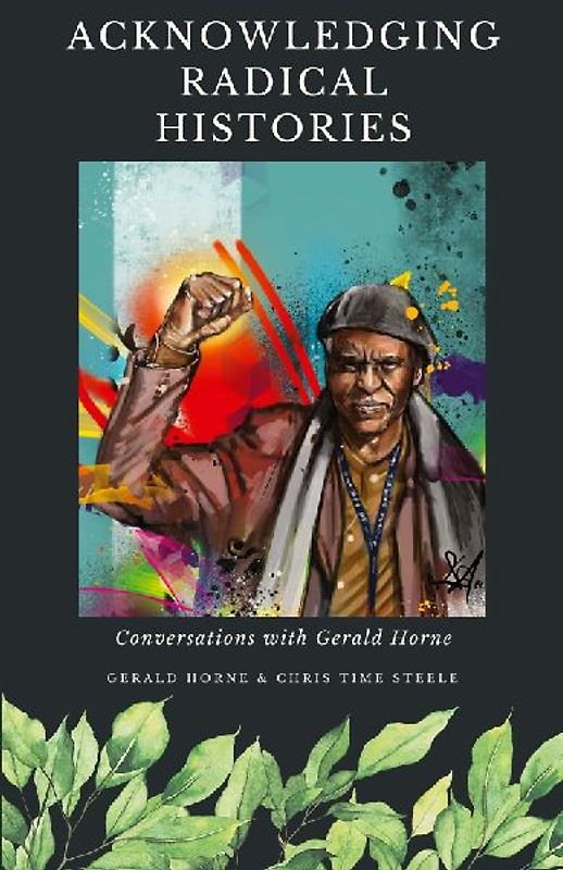 Acknowledging Radical Histories